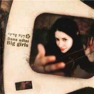 Dana Adini - Big Girls
