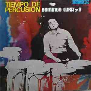 Domingo Cura x 6 - Tiempo De Percusion