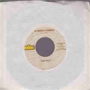 Don Nutt - 18 Wheel Cowboy/Just A Closer Walk With Thee
