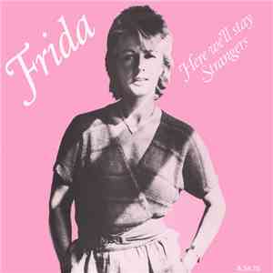 Frida - Here We'll Stay / Strangers