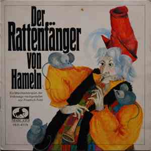 Friedrich Feld - Der Rattenfänger Von Hameln
