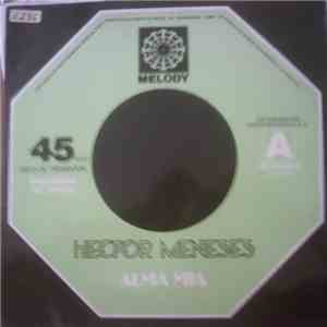 Hector Meneses - Alma Mia