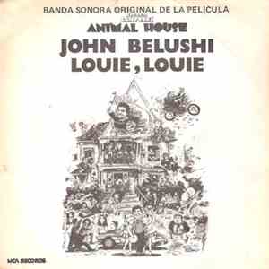 John Belushi - Louie, Louie / Money (That's What I Want)