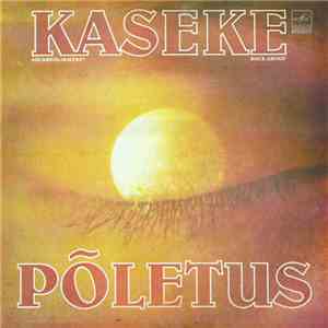 Kaseke - Põletus