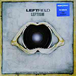 Leftfield - Leftism