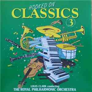 Louis Clark Conducting The Royal Philharmonic Orchestra - Hooked On Classics 3