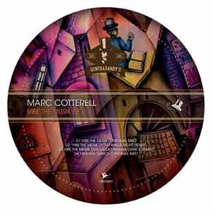 Marc Cotterell - Vibe The Musik EP