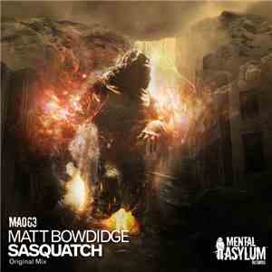 Matt Bowdidge - Sasquatch