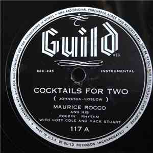 Maurice Rocco And His Rockin' Rhythm With Cozy Cole And Mack Stuart - Cockt ...