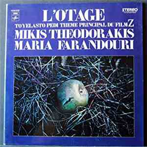 Mikis Theodorakis, Maria Farandouri - L'otage