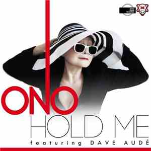 Ono Featuring Dave Audé - Hold Me (Part 1)