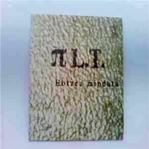 Pi L.T. - Hotzez Minduta