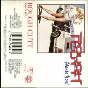 Rough Cutt - Wants You