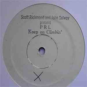 Scott Richmond And John SelwayPRL - Keep On Climbin'