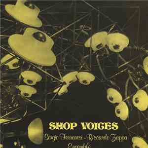 Sergio Ferraresi - Riccardo Zappa Ensemble - Shop Voices