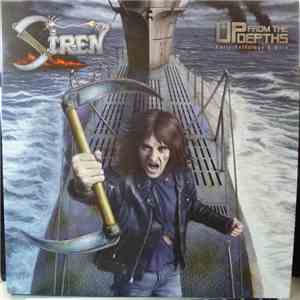 Siren  - Up From The Depths - Early Anthology & More
