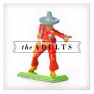 The Adults  - The Adults