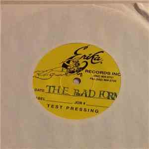 The Bad Form - No More Neo No Wave It's The Bad Form