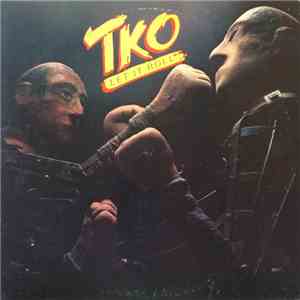 TKO  - Let It Roll