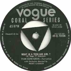 Tom Edwards  - What Is A Teen Age Girl? / What Is A Teen Age Boy?