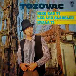 Tozovac - Led, Led, Sladoled