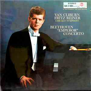 Van Cliburn, Chicago Symphony, Fritz Reiner - Beethoven -