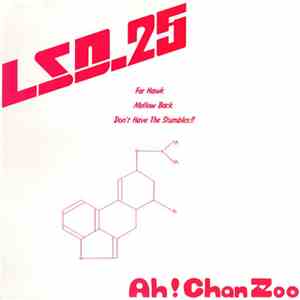 Ah! Chan Zoo - LSD.25