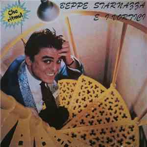 Beppe Starnazza E I Vortici - Che Ritmo!