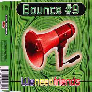 Bounce #9 - We Need Friends