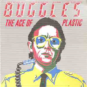 Buggles - The Age Of Plastic