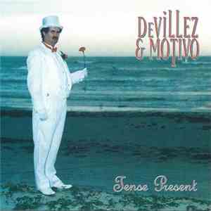 De Villez & Motivo - Tense Present