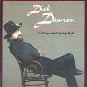 Dick Damron - Last Dance On Saturday Night