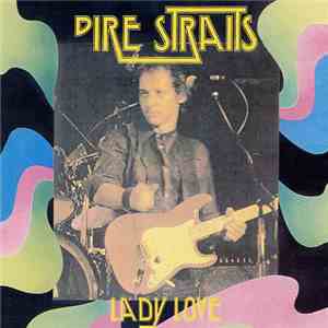Dire Straits - Lady Love