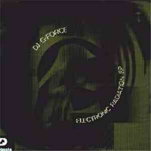 DJ G-Force - Electronic Radiation E.P.