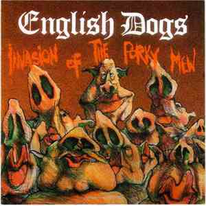 English Dogs - The Invasion Of The Porky Men