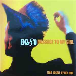 ENZSO - Message To My Girl