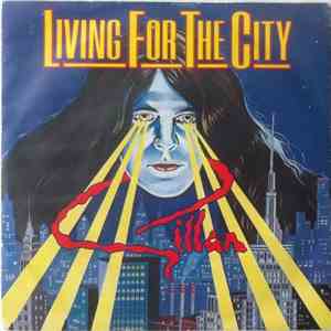 Gillan - Living For The City
