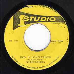 Gladiators / The Gladiator Band - Boy In Long Pants / Part Two