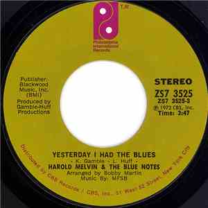 Harold Melvin & The Blue Notes - Yesterday I Had The Blues
