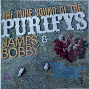 James & Bobby Purify - The Pure Sound Of The Purifys - James & Bobby