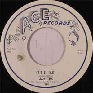 Joe Tex - Cut It Out / Just For You And Me