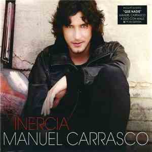 Manuel Carrasco - Inercia
