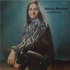 Maria Mendes - Aconteceu