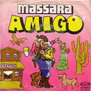 Massara - Amigo / Amore Mio
