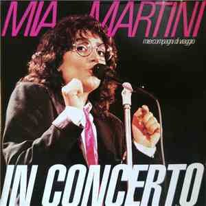 Mia Martini - In Concerto - Miei Compagni Di Viaggio