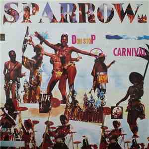 Mighty Sparrow - Doh Stop De Carnival
