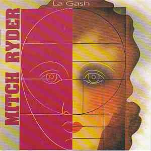 Mitch Ryder - La Gash