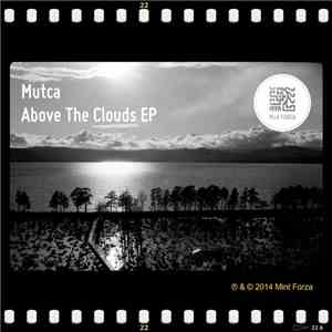 Mutca - Above the Clouds EP