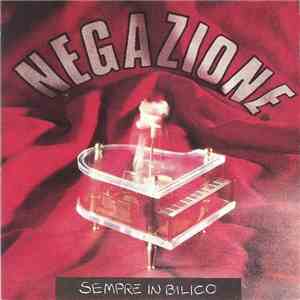 Negazione - Sempre In Bilico