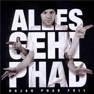 Rojah Phad Full - Alles Geht Phad